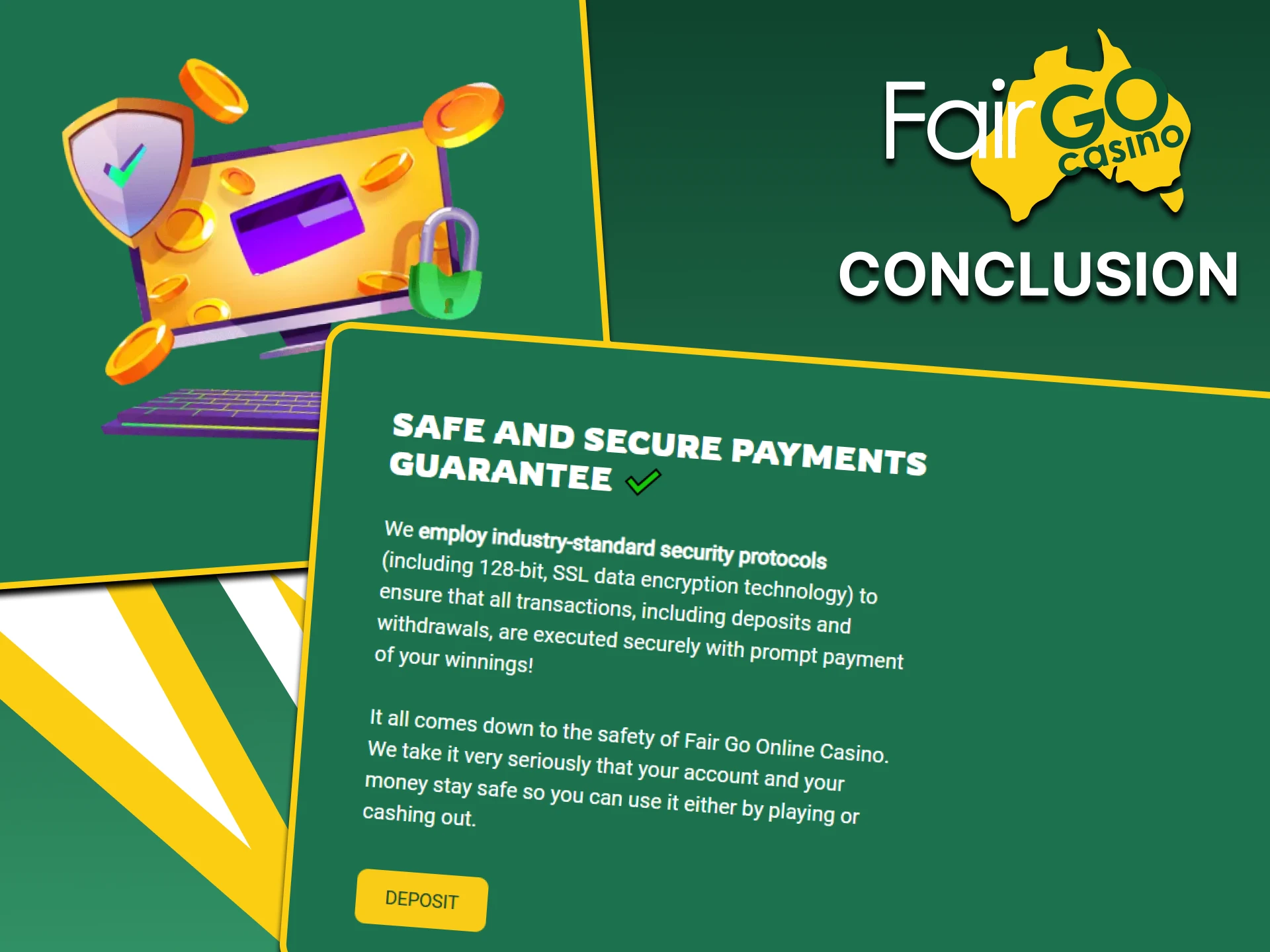 Depositing to Fairgo is fast and secure.