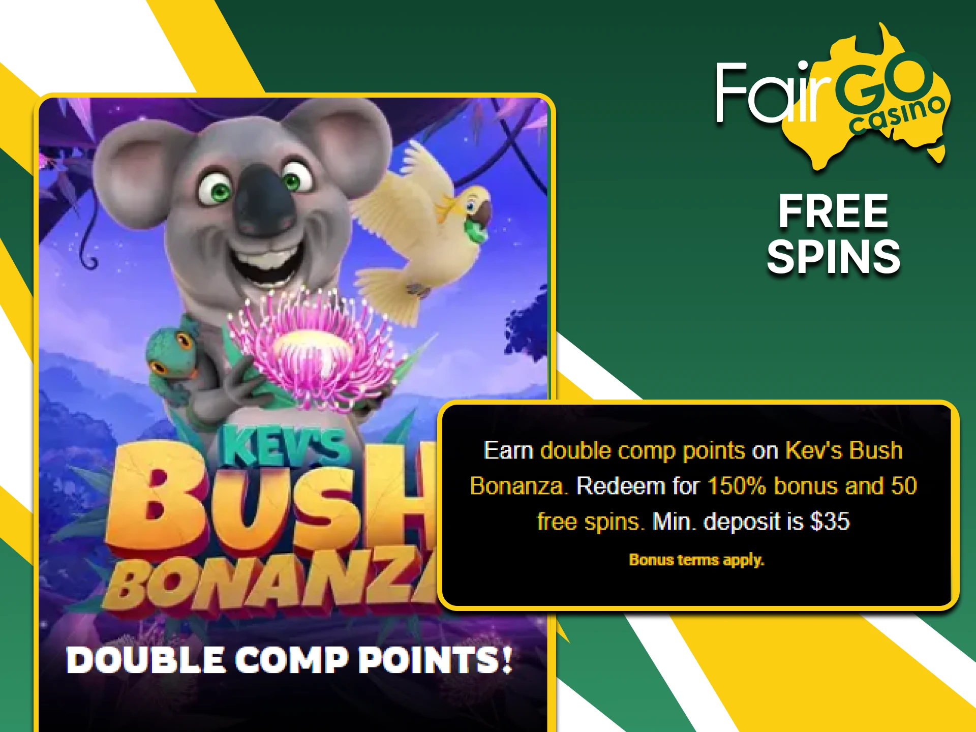 Free spins are available after registration on Fairgo.